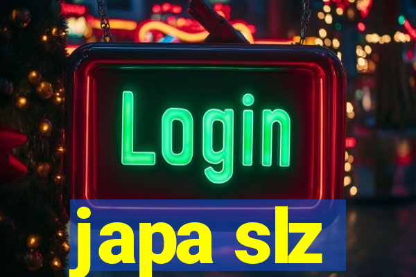 japa slz